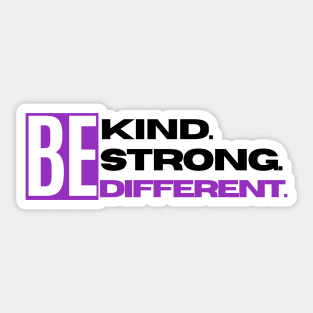 Be kind Be Strong Be different Motivational Typography Sticker